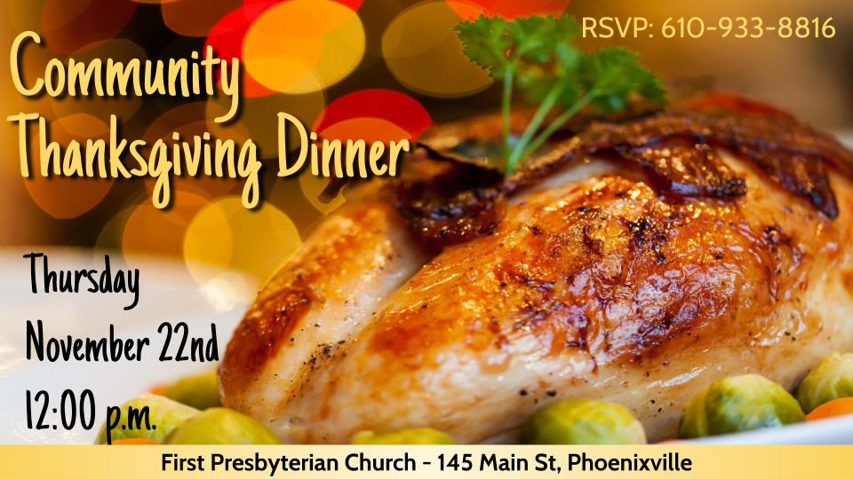 Community Thanksgiving Dinner 2018 First Presbyterian Church of