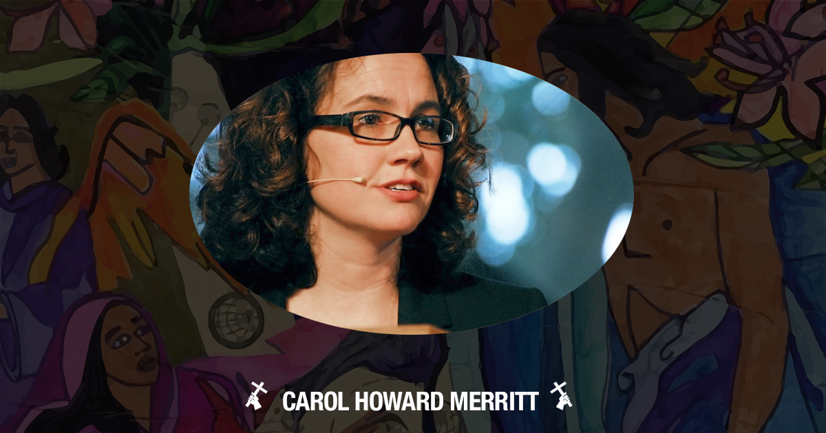 Carol Howard Merritt